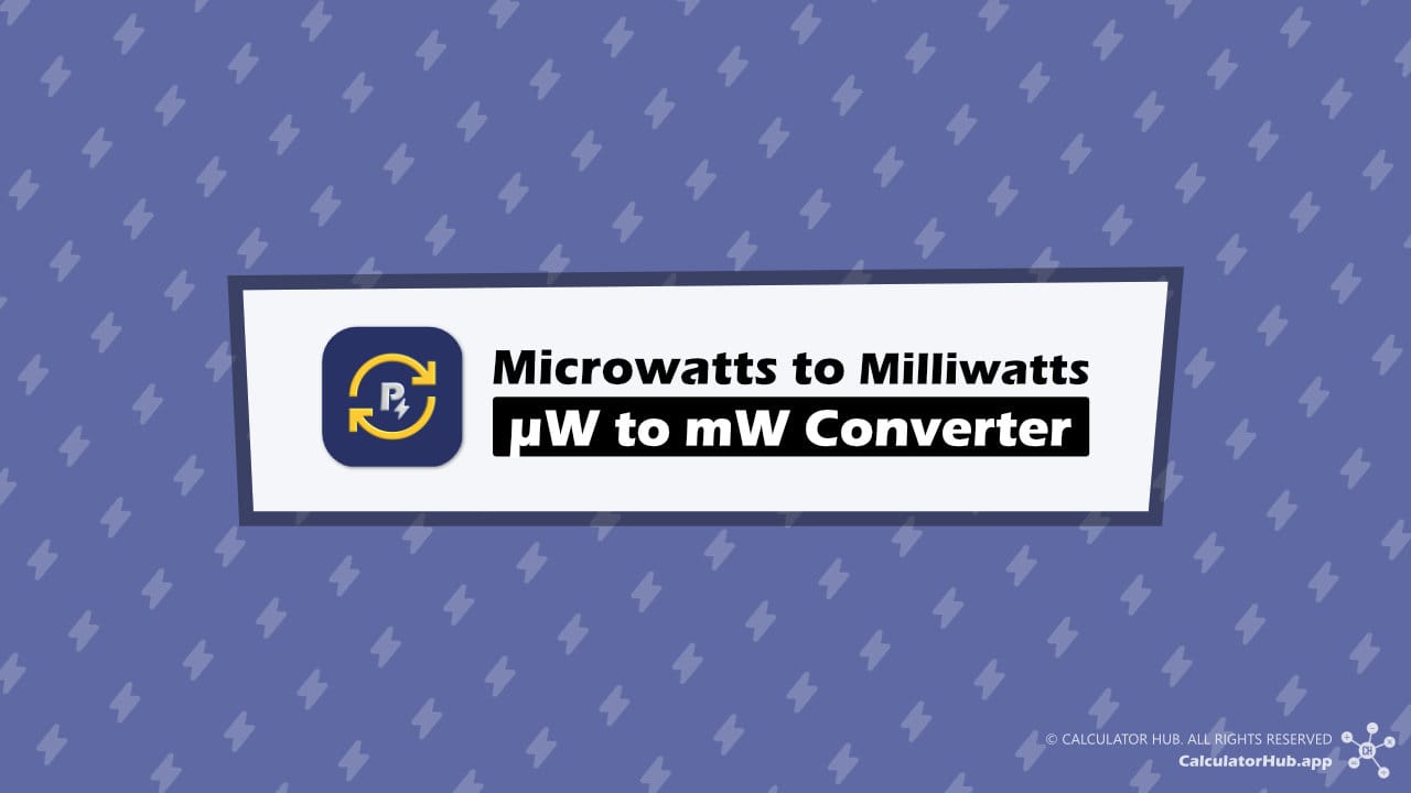 Microwatts (µW) to Milliwatts (mW) Converter